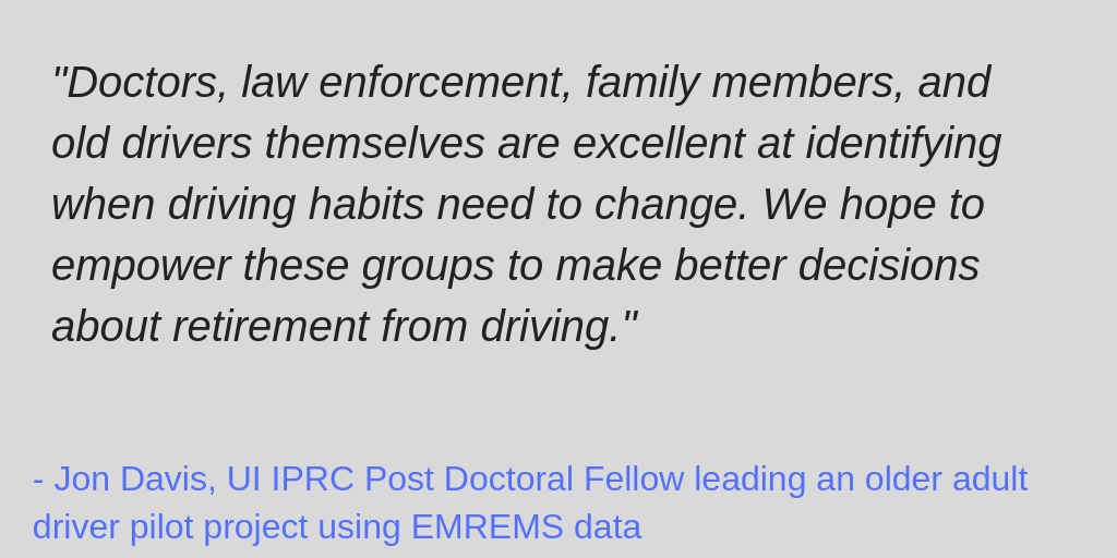 Quote from Jon Davis, Post Doctoral Fellow with UI IPRC