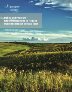 Policy and Program Recommendations to reduce Overdose Deaths in Rural Iowa