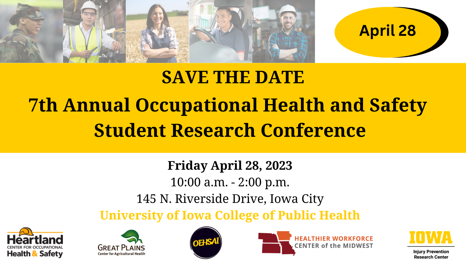 Save the date for the 7th Annual Occupational Health and Safety Student Research Conference.
